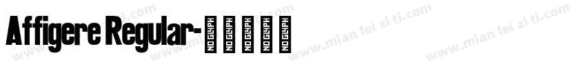 Affigere Regular字体转换